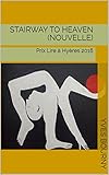 Stairway To Heaven Nouvelle Prix Lire Hyres 2016