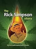 The Rick Simpson Story English Edition