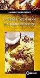 Le Petit Livre D'or De La Cuisine Mahoraise
