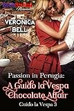 Passion in Perugia: A Guido la Vespa Chocolate Affair