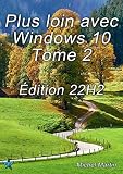 Windows 10 Astuces Tome 2