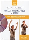 Relaxation Dynamique 4%C3%A8 Degr%C3%A9   Vivre Ses Valeurs Et Exister Avec La Sophrologie   Livre + Cd