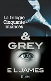 Intgrale Cinquante Nuances De Grey La Trilogie Cinquante Nuances De Grey Grey Romans Trangers