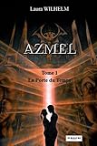 La Porte Du Temps: Saga De Romance Fantasy (azmel T. 1)