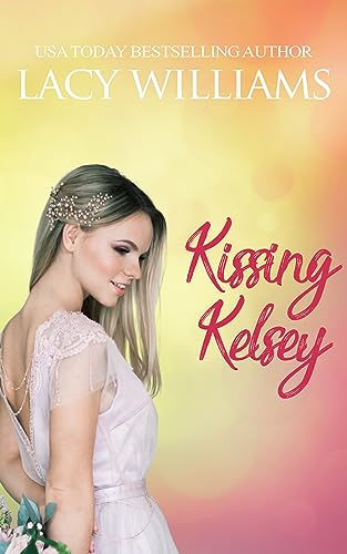 Kissing Kelsey book cover