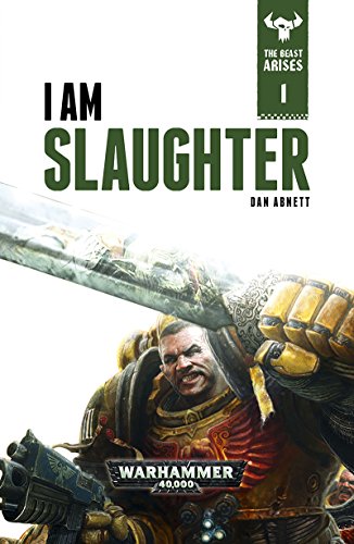 I Am Slaughter (By: Dan Abnett) cover