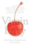 Virgin Envy The Cultural Insignificance Of The Hymen English Edition