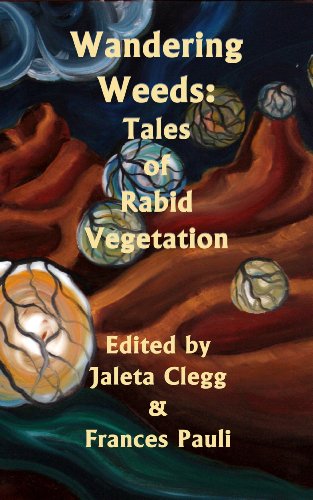Wandering Weeds: Tales of Rabid Vegetation book cover