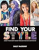 Find Your Style Boost Your Body Image Through Fashion Confidence