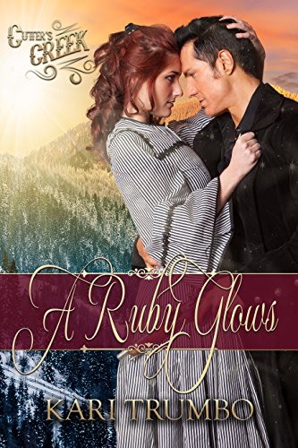 A Ruby Glows (By: Kari Trumbo) cover
