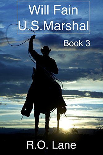Will Fain, U.S. Marshal Book 3 cover