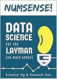 Numsense Data Science For The Layman No Math Added English Edition