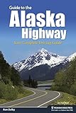 Guide To The Alaska Highway Your Complete Driving Guide