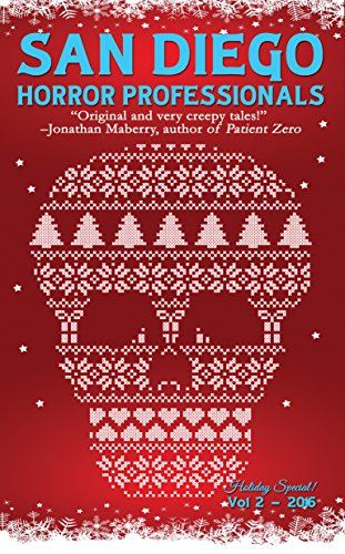 San Diego Horror Professionals: Vol. 2: Holiday Special book cover