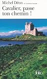 Cavalier, Passe Ton Chemin !: Pages Irlandaises (folio T. 4493)