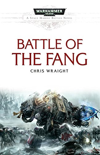 Battle of the Fang (By: Chris Wraight) cover