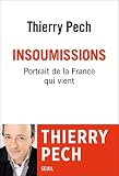 Insoumissions Portrait De La France Qui Vient Documents Hc