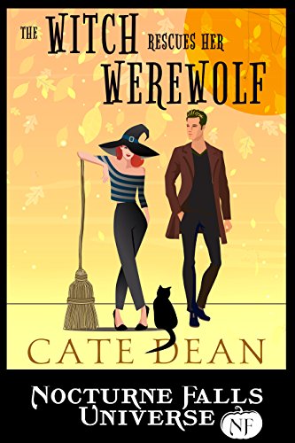 The Witch Rescues Her Werewolf (By: Cate Dean) cover
