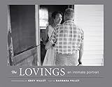 The Lovings An Intimate Portrait