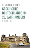 Geschichte Deutschlands Im 20 Jahrhundert German Edition