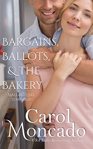 Bargains, Ballots, & the Bakery book cover