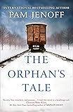 The Orphans Tale The Phenomenal International Bestseller About Courage And Loyalty Against The Odds English Edition