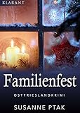 Familienfest Kurz Ostfrieslandkrimi German Edition