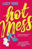 Hot Mess Bridget Jones For A New Generation English Edition