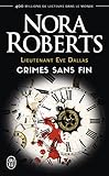 Lieutenant Eve Dallas (tomes 24.5 Et 27.5 Et 29.5)   Crimes Sans Fin (j'ai Lu T. 11615)