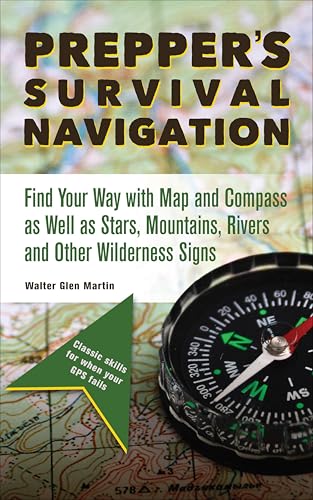Prepper's Survival Navigation (By: Walter Glen Martin) cover