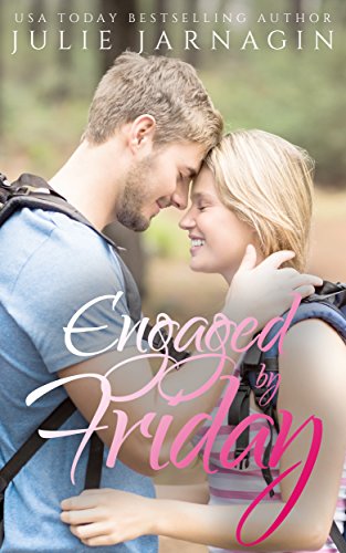Engaged By Friday (By: Julie Jarnagin) cover