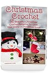 Christmas Crochet 15 Beautiful Christmas Crochet Patterns To Give Your Home A Christmas Look Christmas Crochet Crochet Stitches Crochet Patterns Crochet Accessories English Edition