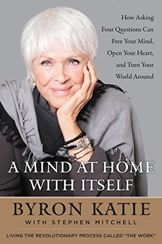 A Mind At Home With Itself (With: Byron Katie) cover