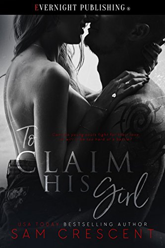 To Claim His Girl book cover