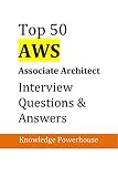 Top 50 Aws Associate Architect Interview Questions Answers Updated 2020 Version English Edition