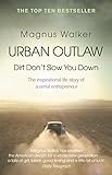 Urban Outlaw Dirt Dont Slow You Down English Edition