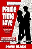 Prime Time Love A Funny Romantic Comedy That Will Have You Laughing Out Loud Abigail Love Book 1 English Edition