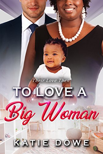 To Love A Big Woman book cover