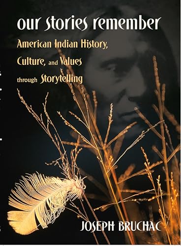 Our Stories Remember (By: Joseph Bruchac) cover