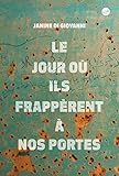 Le Jour O Ils Frapprent Nos Portes Globe