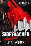 Sidetracked