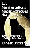 Les Manifestations Mtapsychiques Des Animaux 130 Cas Prouvant La Mdiumnit Animale