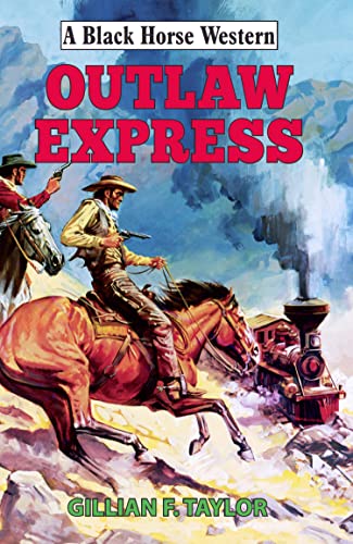 Outlaw Express (By: Gillian F. Taylor) cover