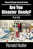 Are You Disaster Ready First Aid Are You Disaster Ready Book 3 English Edition