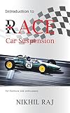 Introduction To Race Car Suspension For Formula Sae Enthusiats English Edition