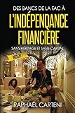 Des Bancs De La Fac Lindpendance Financire