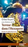 Terreur Dans Lhexagone Gense Du Djihad Franais Folio Actuel T 169