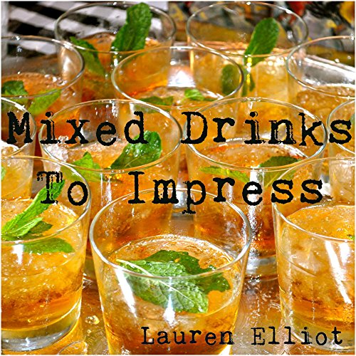 Mixed Drinks to Impress cover