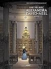 Une vie avec Alexandra David Néel - Tome 2/4