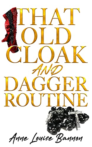 That Old Cloak and Dagger Routine book cover